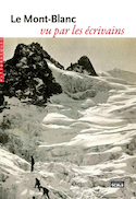 Mont-Blanc vu par les écrivains (Le)
